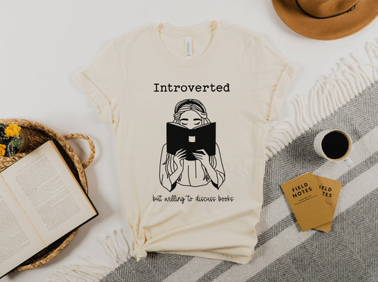 Introverted But Willing To Discuss Books Funny Bookish Shirt